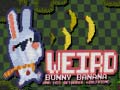 Játék Weird Bunny Banana