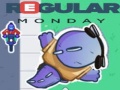 Játék Regular Monday