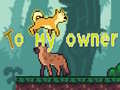 Játék To My Owner