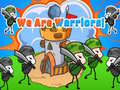 Játék We Are Warriors!