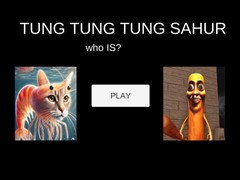 Játék Tung Tung Tung Sahur Who Is?