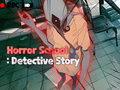 Játék Horror School Detective Story