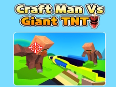 Játék Craft Man Vs Giant TNT