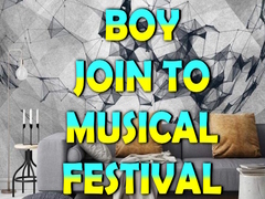 Játék Boy Join To Musical Festival