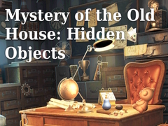 Játék Mystery of the Old House: Hidden Objects