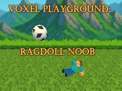 Játék Voxel Playground: Ragdoll Noob