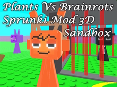 Játék Plants Vs Brainrots Sprunki Mod 3D Sandbox