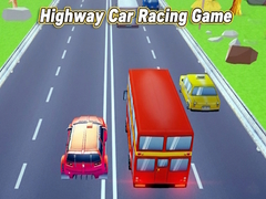 Játék Highway Car Racing Game
