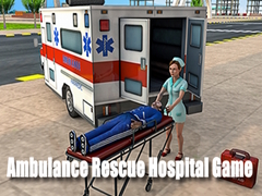 Játék Ambulance Rescue Hospital Game