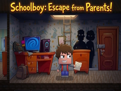 Játék Schoolboy: Escape from Parents!